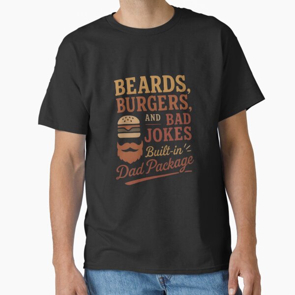 Beards, Burgers & Bad Jokes – Built-In Dad Package Vintage Design Classic T-Shirt