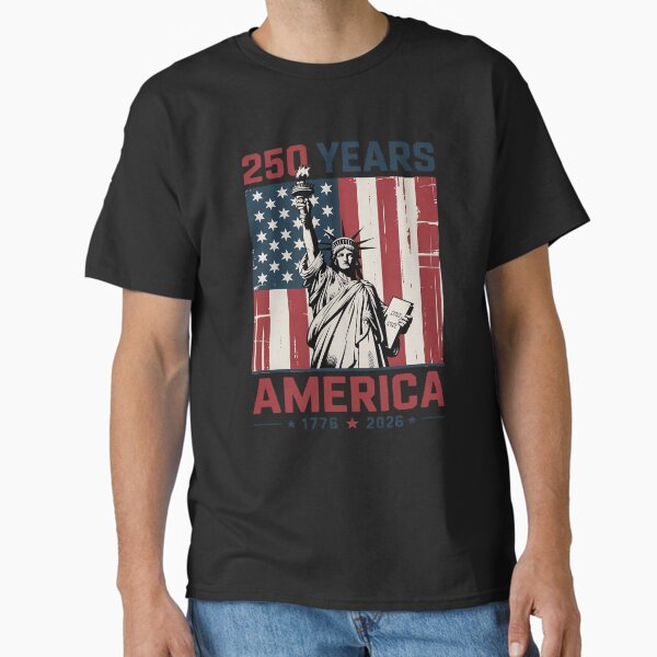 250 Years America Statue of Liberty Proud USA Flag Classic T-Shirt