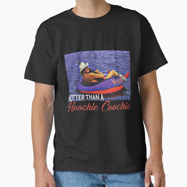 Alan Jackson Hotter Than A Hoochie Coochie Chattahoochee   Classic T-Shirt
