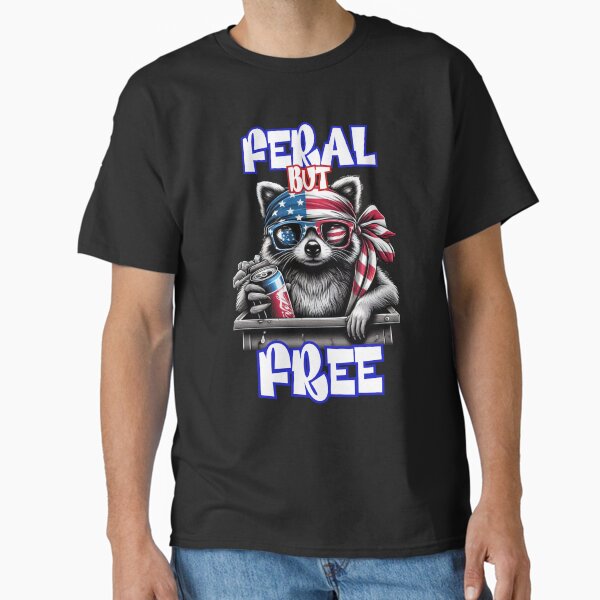 FERAL BUT FREE Classic T-Shirt