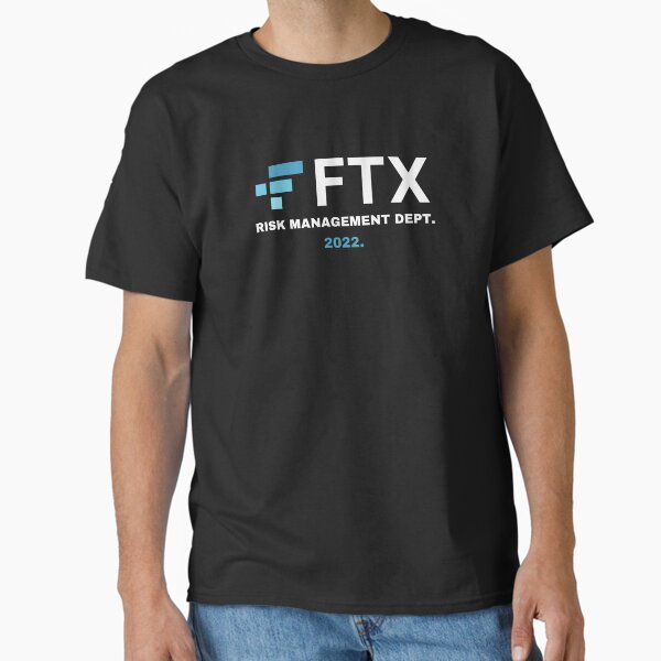 FTX Risk Management Department T-Shirt Classic T-Shirt