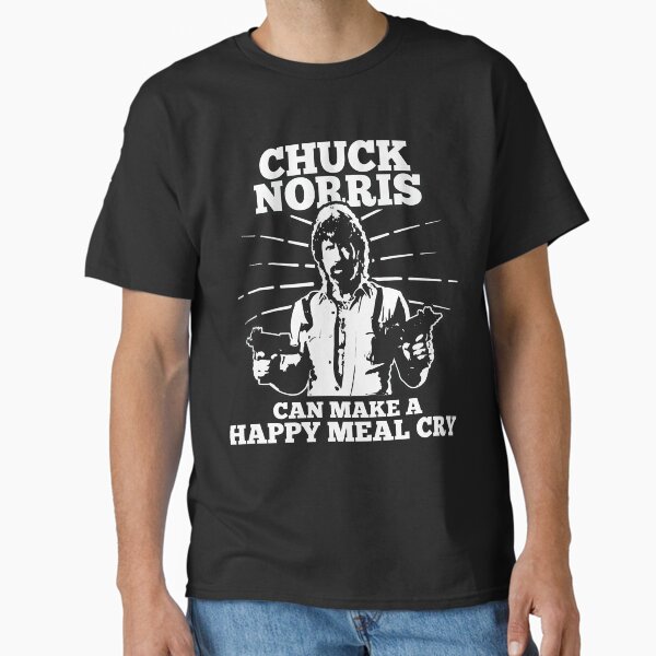Chuck Norris Meal Cry  For Fans Classic T-Shirt