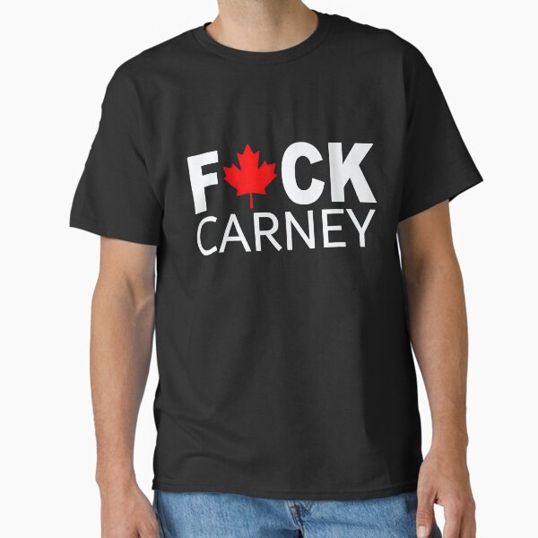 F*UCK Mark Carney Classic T-Shirt