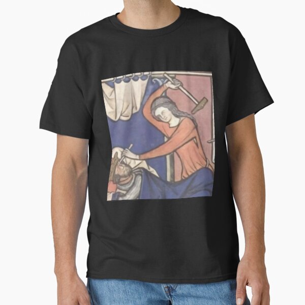 "Don't move, this won't hurt," medieval painting, 9th century AD Classic T-Shirt