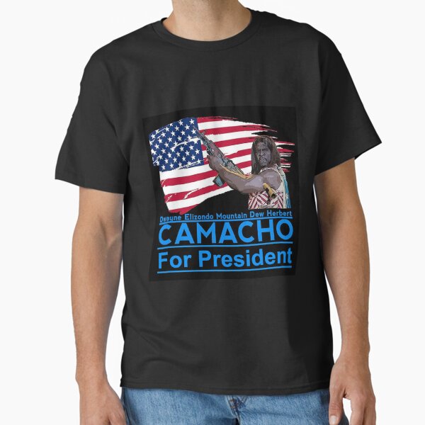 Camacho For President Classic T-Shirt