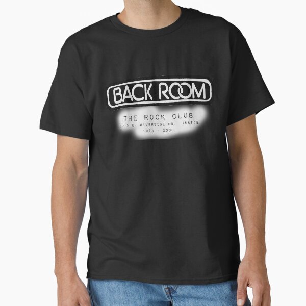 The Back Room (Rock Club) Austin TX Classic T-Shirt