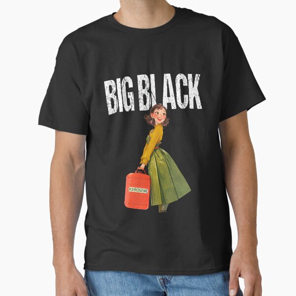 Big black - Kerosene Classic T-Shirt