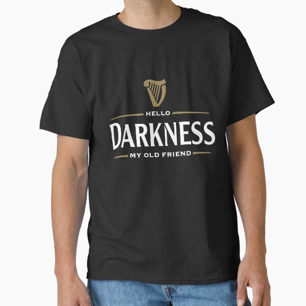 Hello darkness Classic T-Shirt