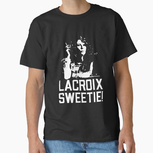 More Then Awesome Absolutely Fabulous Eddie Absolutely Fabulous Lacroix Sweetie Classic T-Shirt