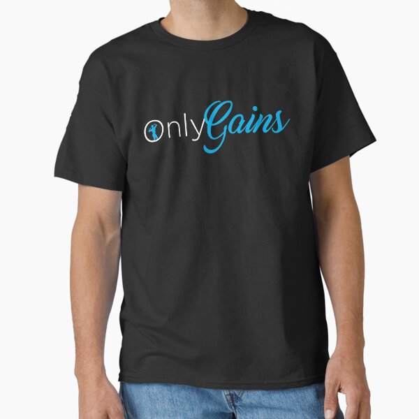 Only Gains Two Classic T-Shirt