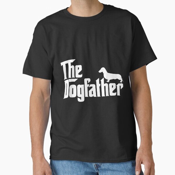 Mens The Dogfather Dachshund  Funny Father Dog Lover Classic T-Shirt