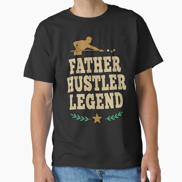 Father. Hustler. Legend. | Vintage Pool Player Dad Design Classic T-Shirt