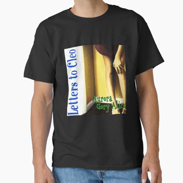 letters to cleo Classic T-Shirt