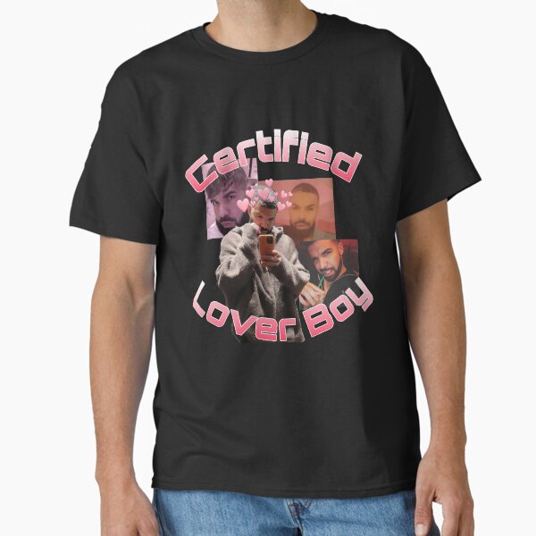 Certified Lover Boy BBL Drake Classic T-Shirt