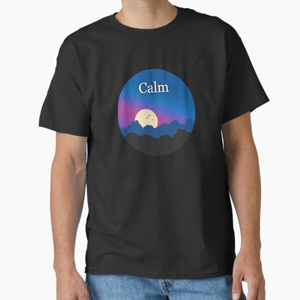Let the Forest Calm the Mind Classic T-Shirt