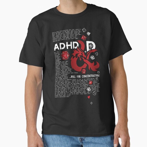 ADHD&D | Roll for concentration | DnD (for black) Classic T-Shirt