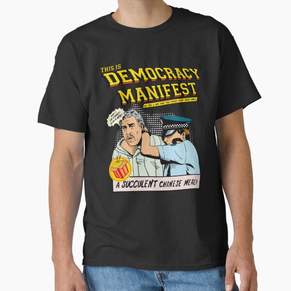 This Is Democracy Manifest - Democracy Manifest Classic T-Shirt