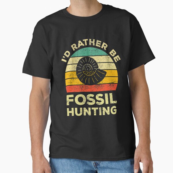 I’d Rather Be Fossil hunting Vintage Gift For Fossil Hunters Classic T-Shirt