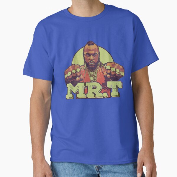 Mr. T Classic T-Shirt