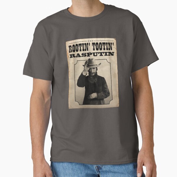 Rootin' Tootin' Rasputin Cowboy Poster Classic T-Shirt
