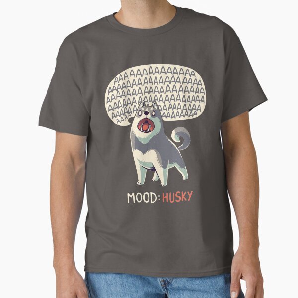 Mood: Husky // Funny Dog, Howling, Siberian Classic T-Shirt