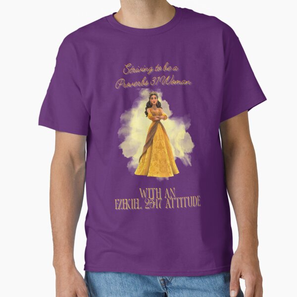 Striving to be a Proverbs 31 Woman Classic T-Shirt