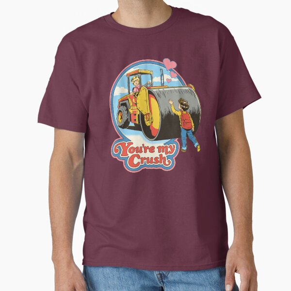 You're My Crush Classic T-Shirt