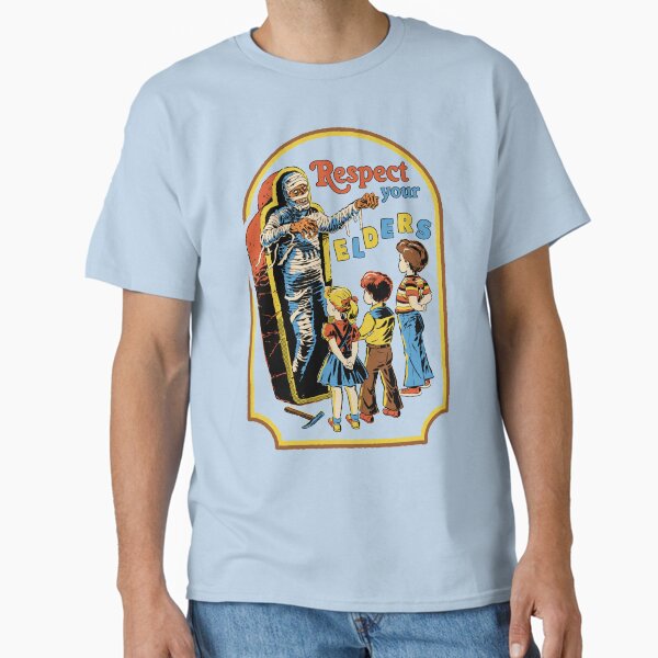 Respect Your Elders Classic T-Shirt