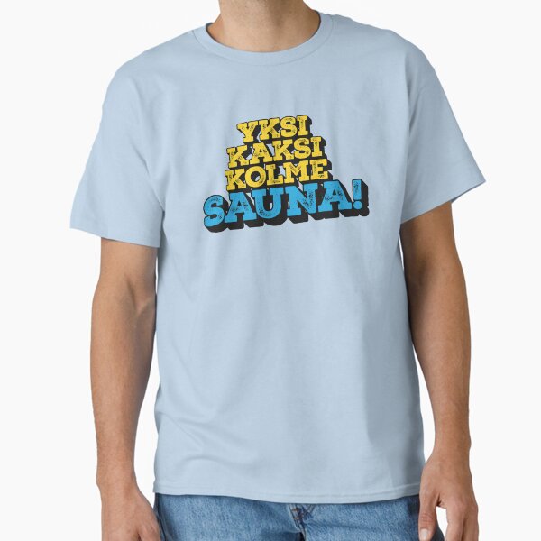 Yksi Kaksi Kolme Sauna from Bara Bada Bastu - Kaj - Eurovision Sweden - Eurovision Song Contest 2025 - ESC2025 - ESC25 - Basel Classic T-Shirt