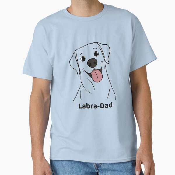 “Labra-Dad” Clear – Labrador for Proud Dog Dads Classic T-Shirt