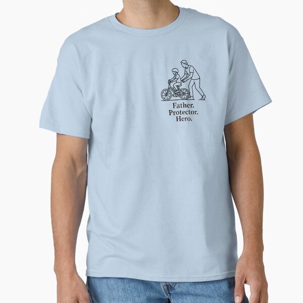 Father Protector Hero Father's Day Classic T-Shirt