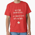 We're Hosting We Brought Snacks Canada 2026 Tee by LoudSection