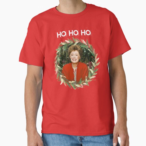 HO HO HO - Blanche Devereaux Christmas from the Golden Girls (White) Classic T-Shirt
