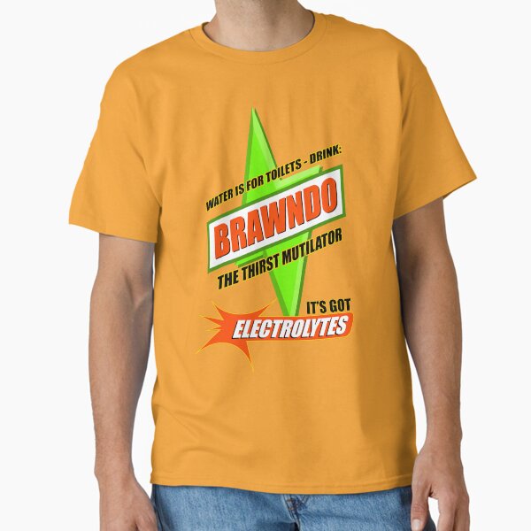 Water is for Toilets - Drink Brawndo Classic T-Shirt