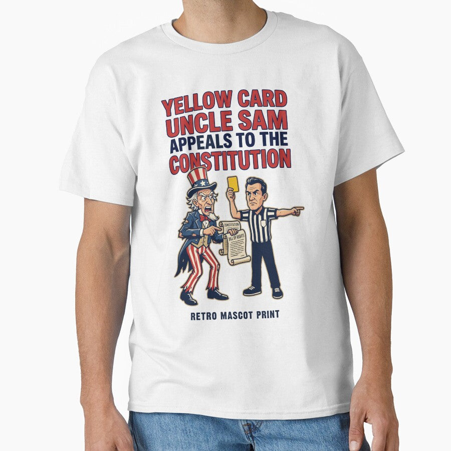 Yellow Card Uncle Sam Appeals to Constitution V1 by 1RSN