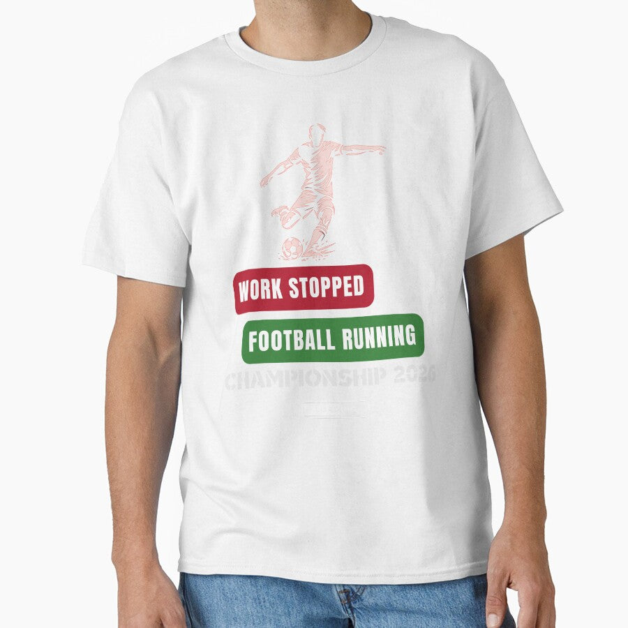 Football Running Mode On – Championship 2026 T-Shirt by GARSStudio