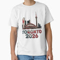 Toronto 2026 CN Tower Stadium Skyline T-Shirt V21 by DarylWelsh2024