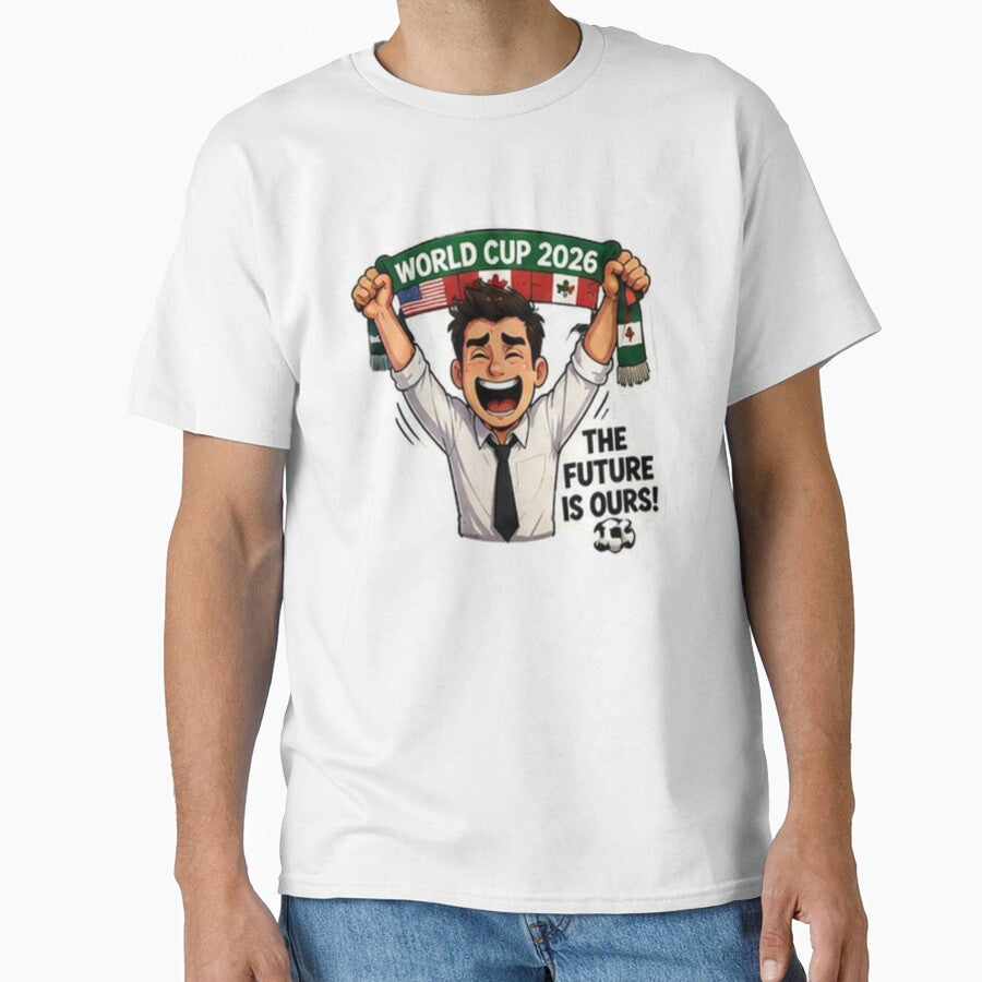 The Future Is Ours World Cup 2026 Funny Football Fan by Pixanova