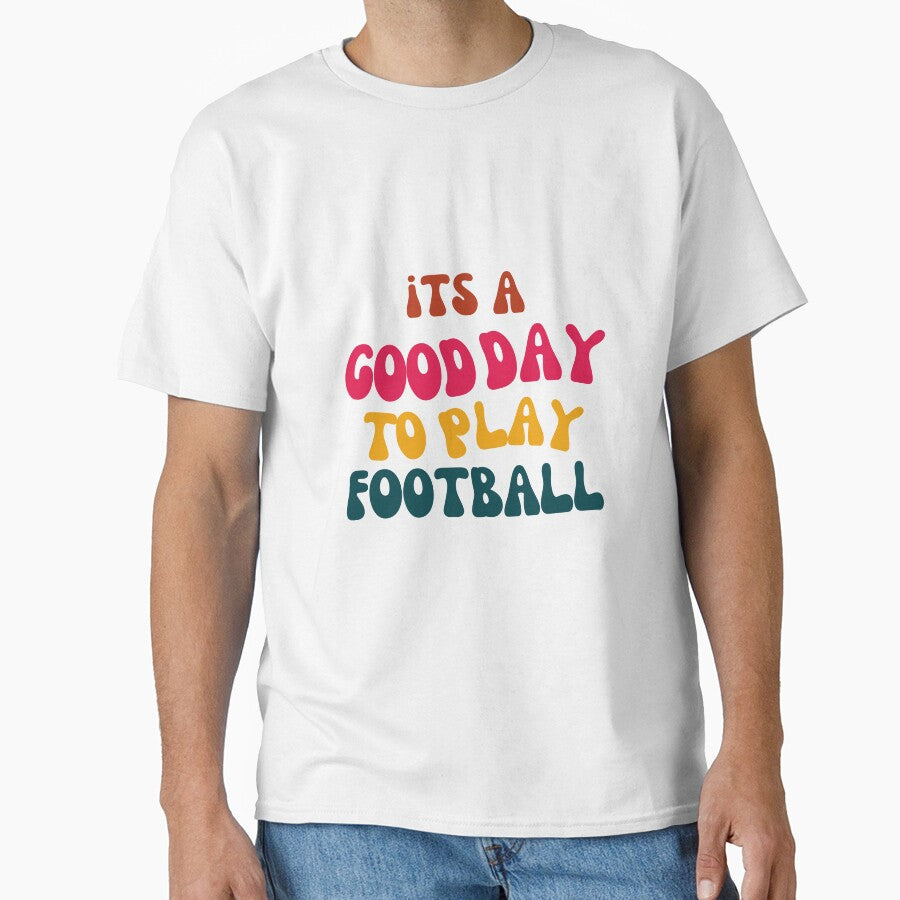 Its a Good Day to Play Football by tonyram4219