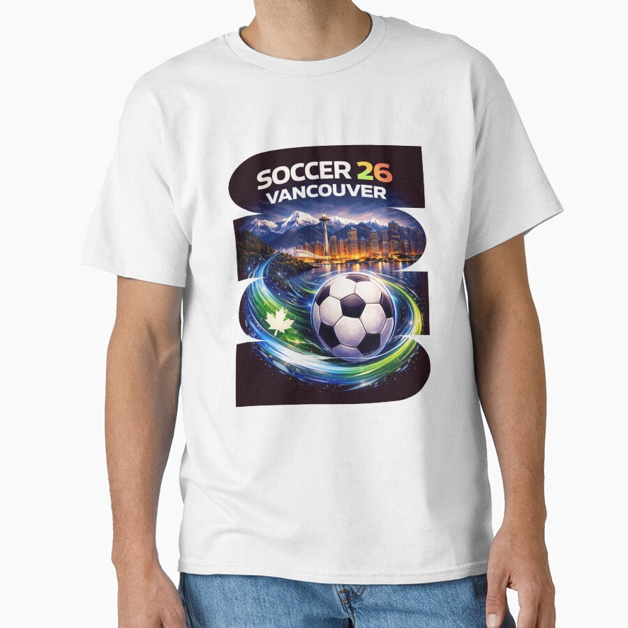 Vancouver Soccer 2026 Shirt, Soccer 26 Vancouver BC Fan Tee, Vancouver Canada Soccer Graphic by MK-Charlie