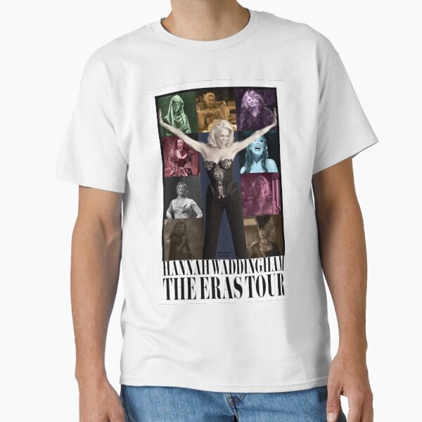 Hannah Waddingham: The Eras tour Classic T-Shirt