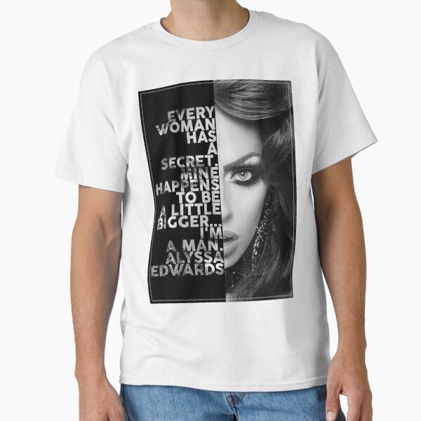Alyssa Edwards Text portrait Classic T-Shirt