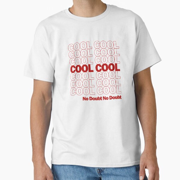 Cool Cool Cool - Brooklyn Nine-Nine Classic T-Shirt