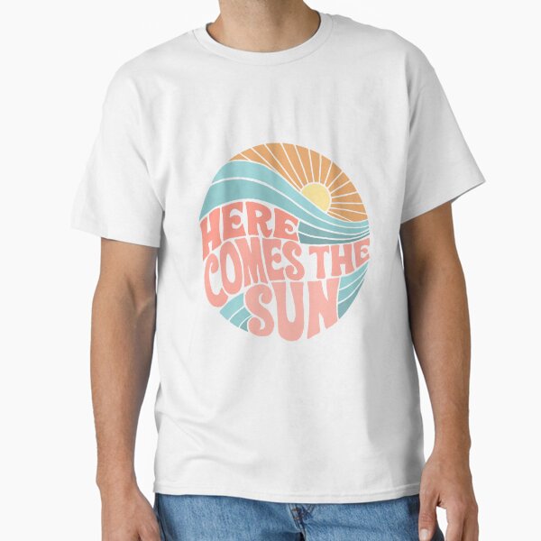 Pink Groovy Here Comes the Sun Classic T-Shirt
