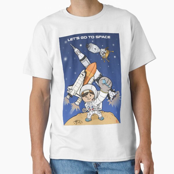 Let's Go To Space Classic T-Shirt