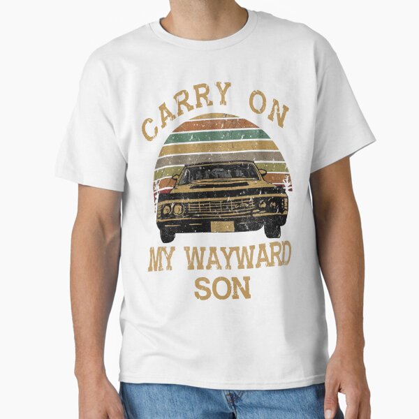 Carry on my wayward son - Supernatural / Kansas Classic T-Shirt
