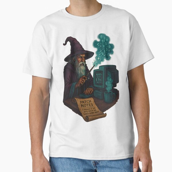 Turning It Off and Back On Since the Dark Ages – Wizard Tech Classic T-Shirt
