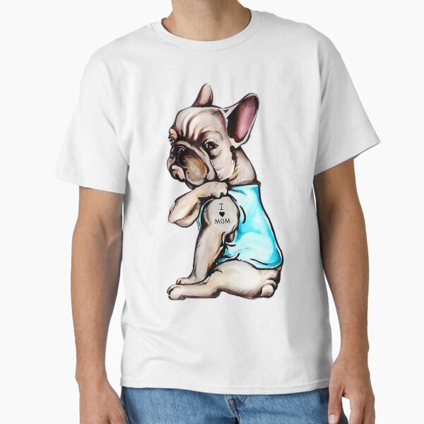 French Bulldog I Love Mom Tattoo - Bulldog Mom Classic T-Shirt