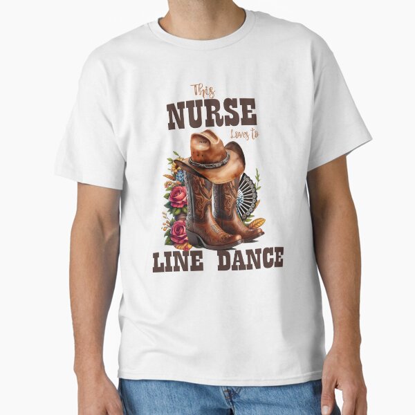 This Nurse Loves To Line Dance Classic T-Shirt