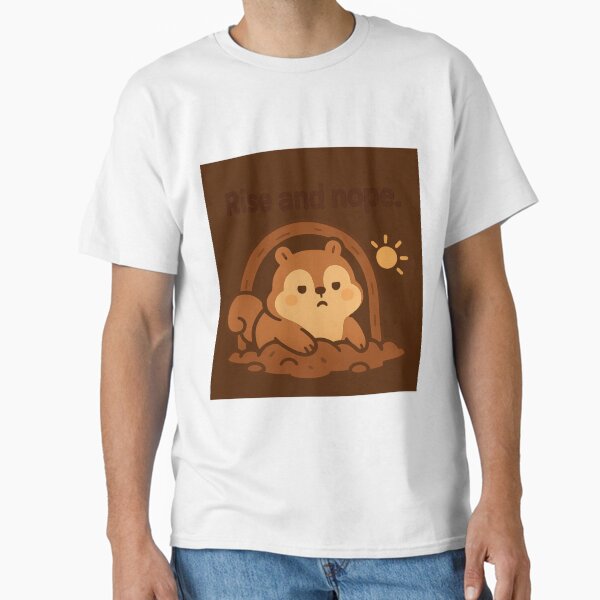 Funny Morning Squirrel Mole Lazy Burrow Animal Art Classic T-Shirt